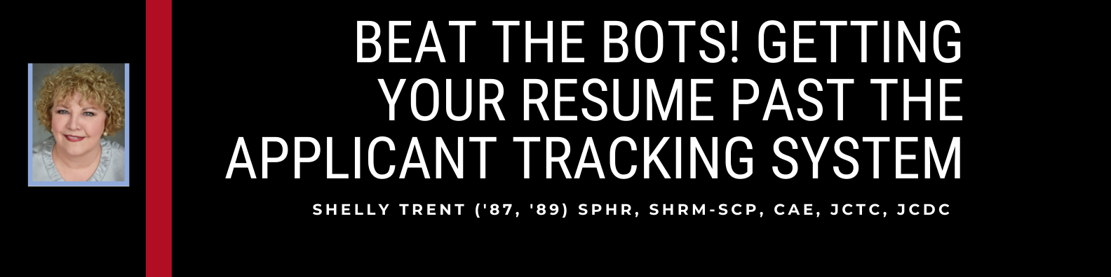Image for Beat the Bots! Getting Your Resume Past the Applicant Tracking System webinar