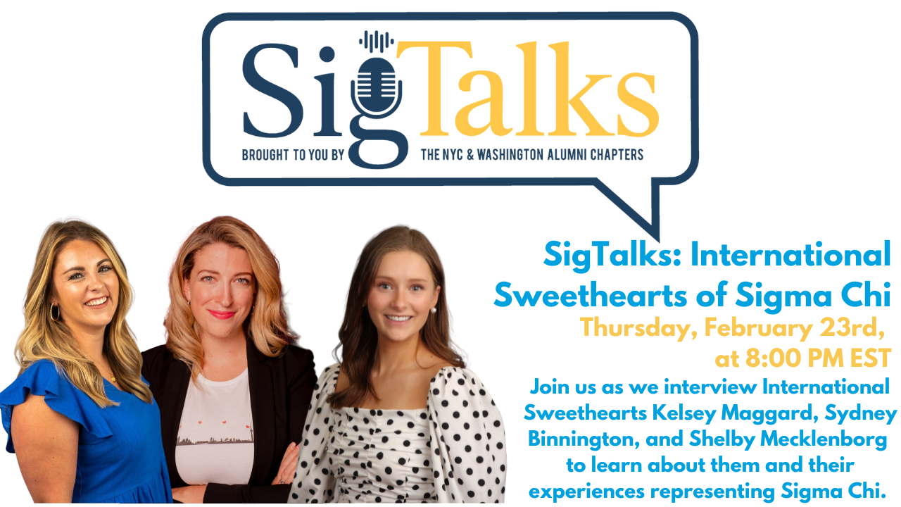 Image for SigTalks: Sweethearts of Sigma Chi webinar