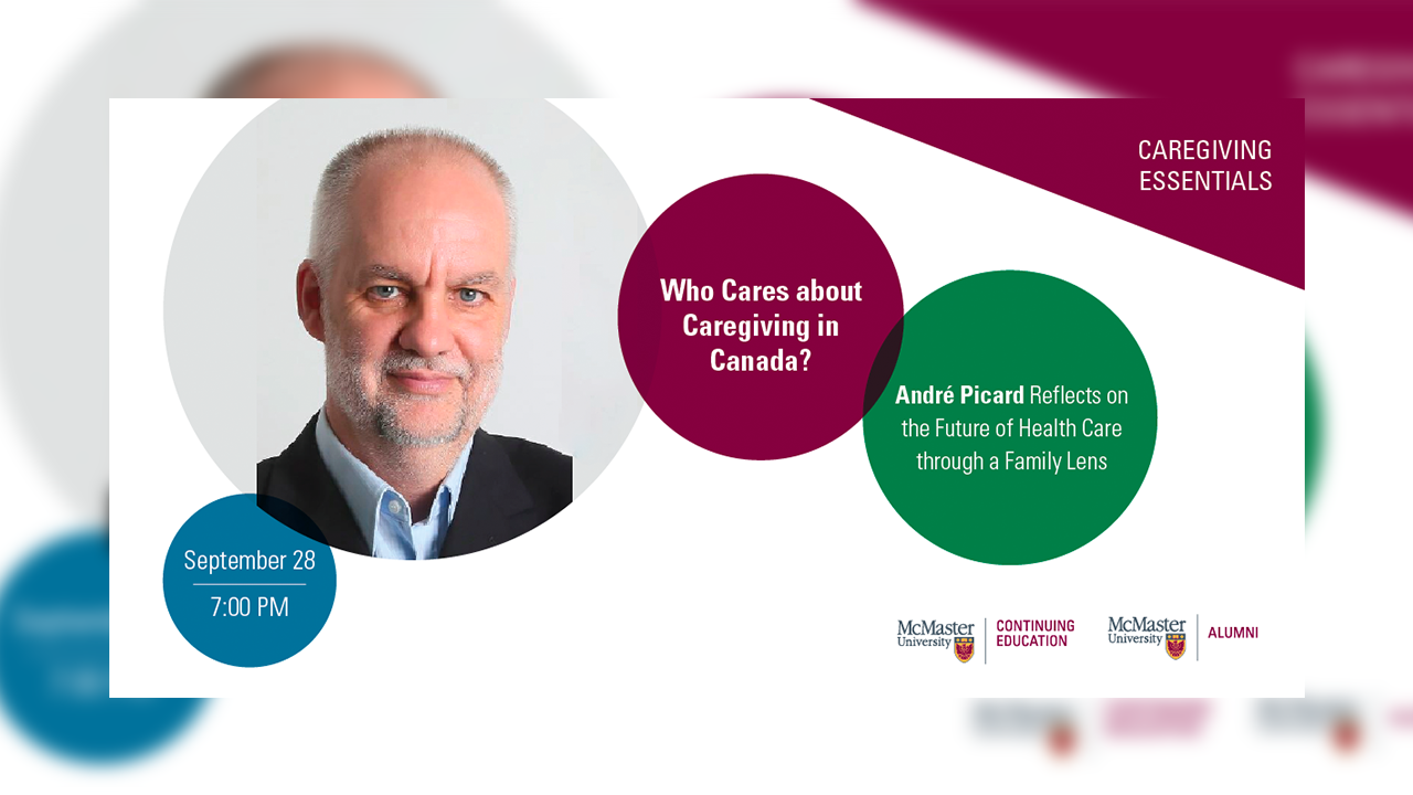 Image for Who Cares about Caregiving in Canada? With André Picard webinar