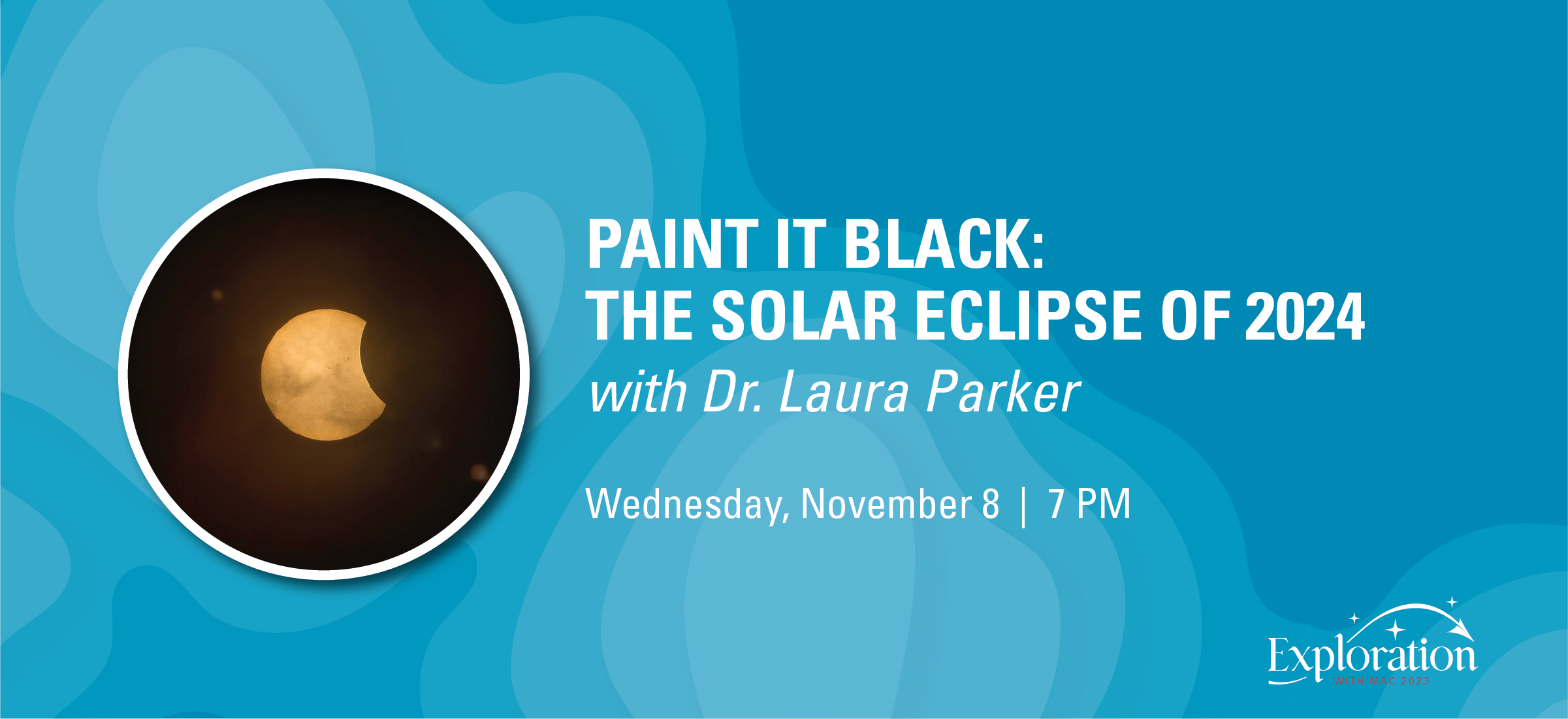 Image for [Exploration] Paint it Black: The Solar Eclipse of 2024 webinar