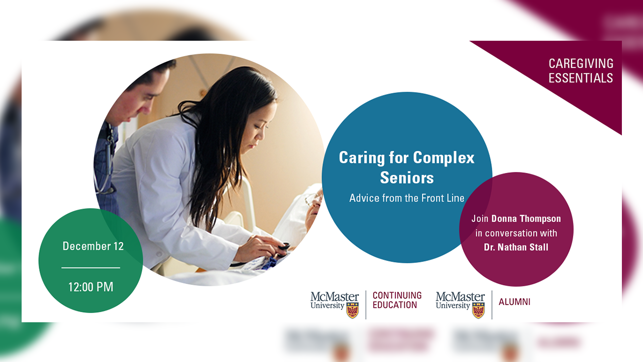 Image for [Caregiving Essentials] Caring for Complex Seniors: Advice from the Front Line webinar
