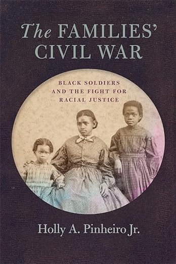 Image for The Families' Civil War: Black Soldiers and the Fight for Racial Justice webinar
