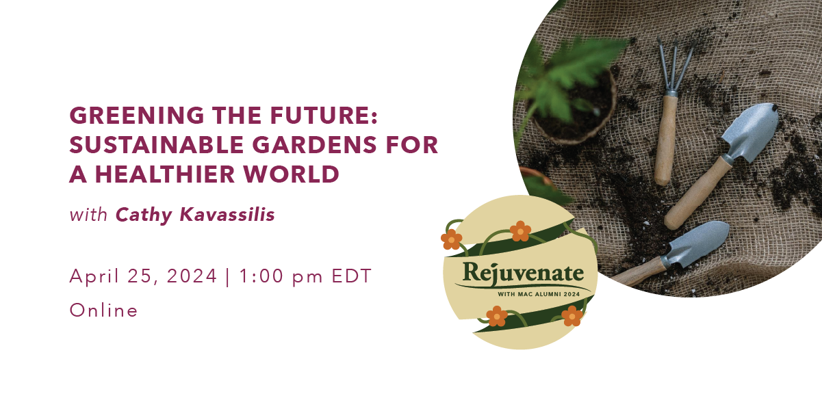 Image for Greening the Future: Sustainable Gardens for a Healthier World webinar