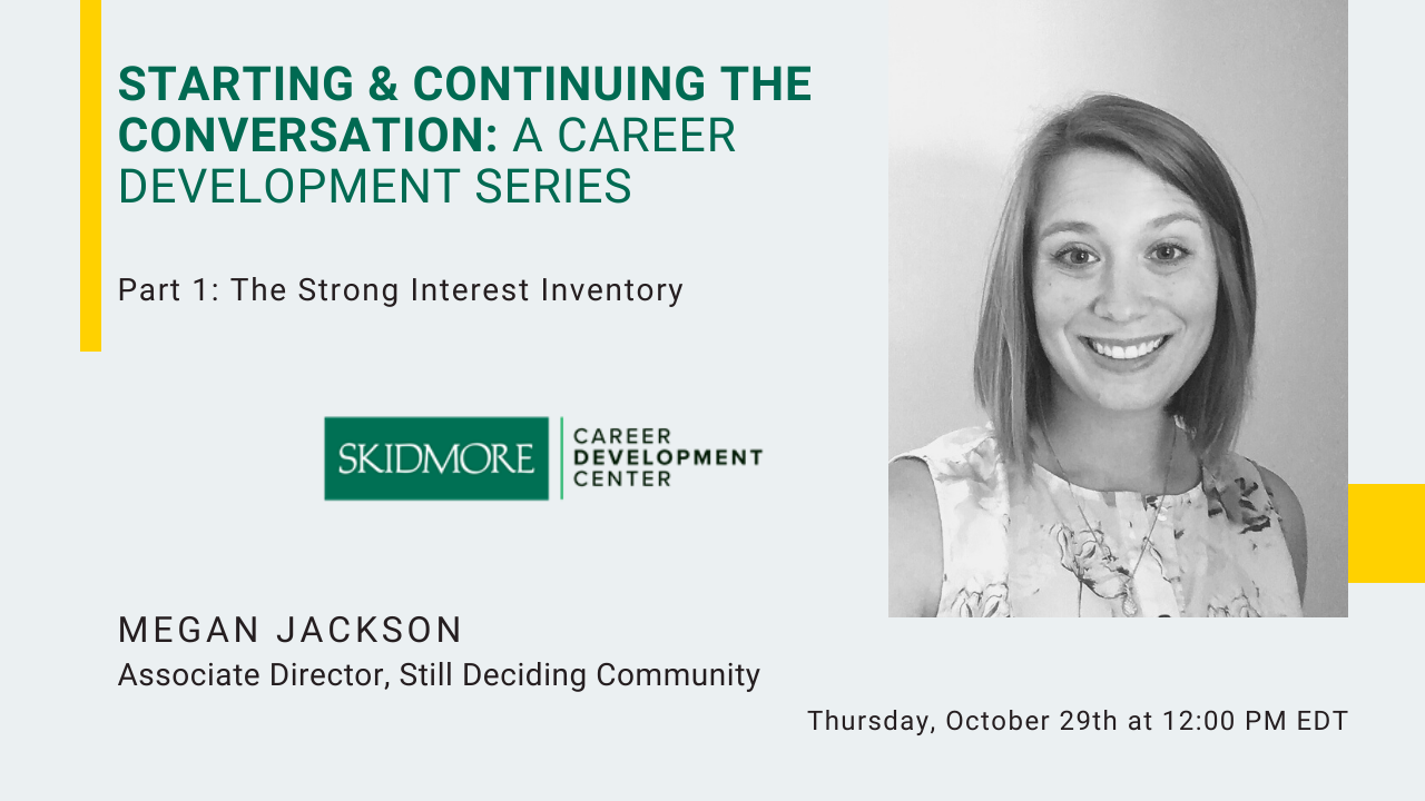 Image for Starting & Continuing the Conversation: A Career Development Series | Part 1: The Strong Interest Inventory webinar