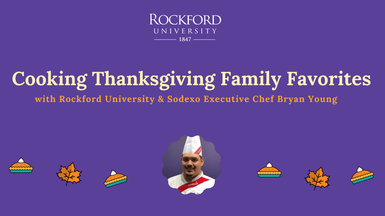 Image for Cooking Thanksgiving Family Favorites with Rockford University & Sodexo Executive Chef Bryan Young webinar