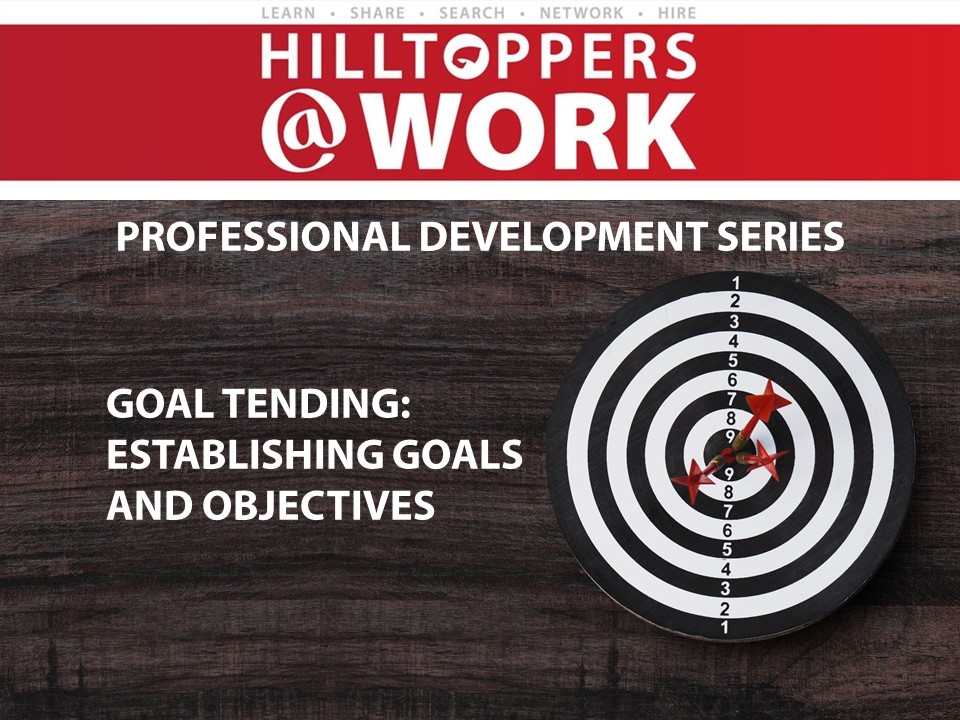 Image for Hilltoppers@Work Professional Development Series: Goal Tending webinar