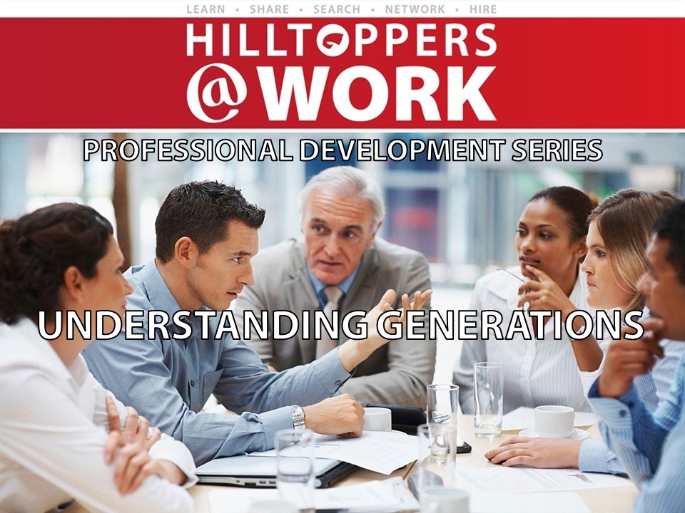 Image for Hilltoppers@Work Professional Development Series: Understanding Generations webinar