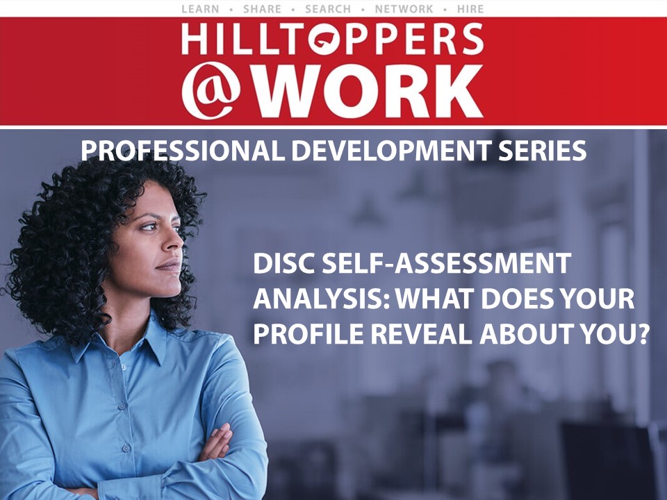 Image for Hilltoppers@Work Professional Development Series: DISC Self-Assessment and Analysis webinar