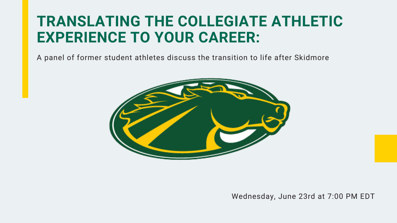 Image for Translating the collegiate athletic experience to your career: a panel of former student athletes discuss the transition to life after Skidmore webinar